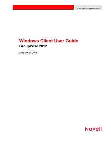 GroupWise 2012 Windows Client User Guide - Franciscan ...