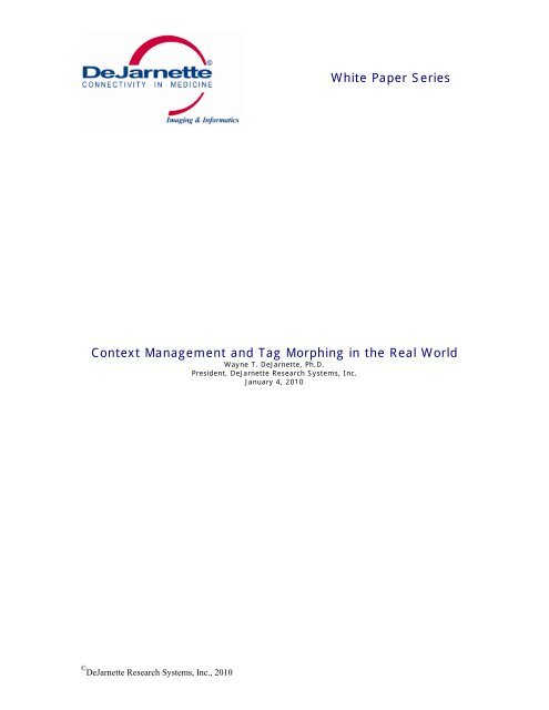 Context Management and Tag Morphing in the Real World