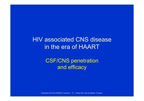 HIV associated CNS disease in the era of HAART - Virology Education