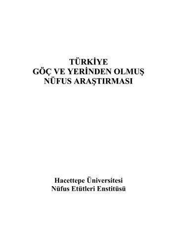 TÃ¼rkiye GÃ¶Ã§ ve - Hacettepe Ãniversitesi NÃ¼fus EtÃ¼tleri EnstitÃ¼sÃ¼