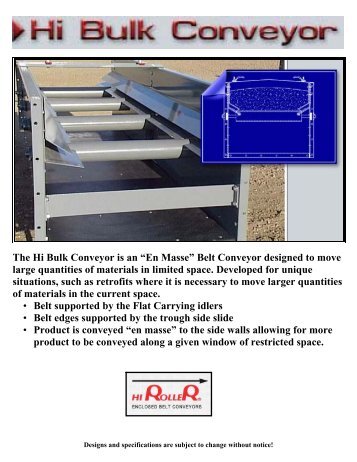 The Hi Bulk Conveyor is an âEn Masseâ - Hi Roller Enclosed Belt ...