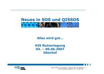 Neues in SOS und QISSOS - Hochschul-Informations-System GmbH