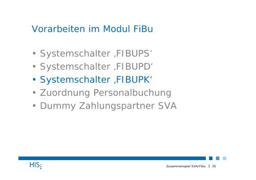 Zusammenspiel SVA/Fibu - Hochschul-Informations-System GmbH