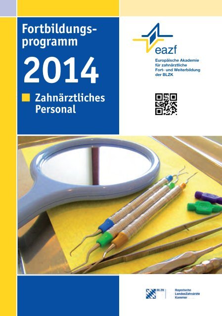 Kursprogramm Zahnärztliches Personal 2014 - eazf