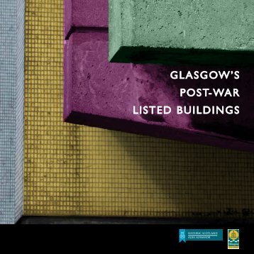 Glasgow's Post War Listed Buildings [pdf, 5.09mb] - Historic Scotland