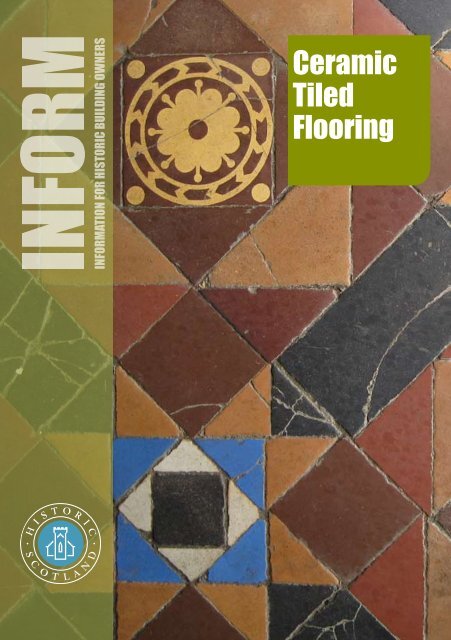 Inform Guide - Ceramic Tiled Flooring - Historic Scotland