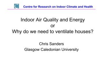 Chris Sanders - Thermal Efficiency and Indoor Air ... - Historic Scotland