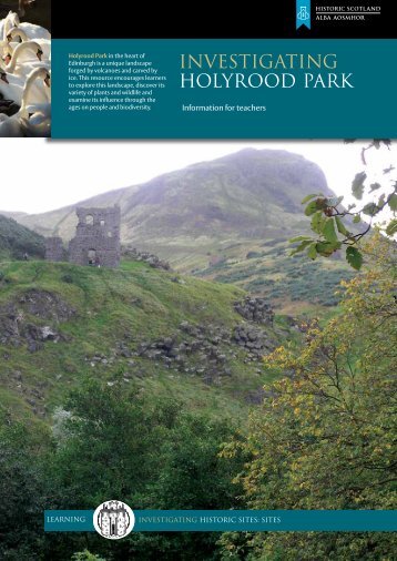 Investigating - Holyrood Park - Historic Scotland