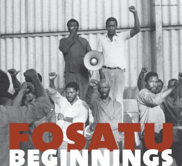 fosatu - Historical Papers - University of the Witwatersrand