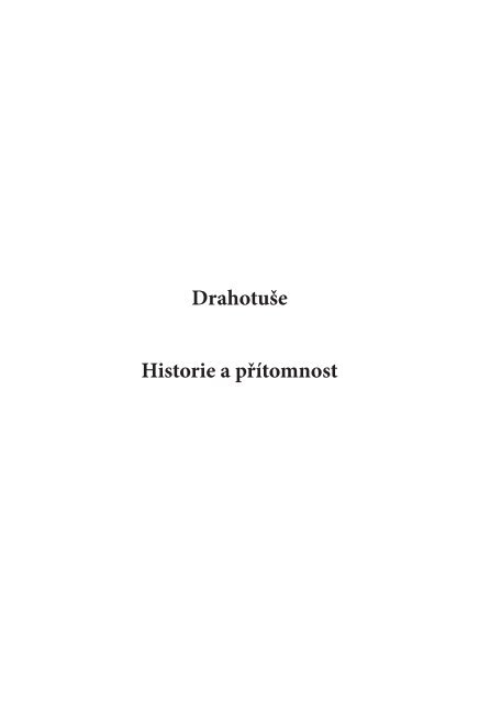 DrahotuÅ¡e â€“ historie a pÅ™Ãtomnost - HranickÃ¡ historickÃ¡ knihovna