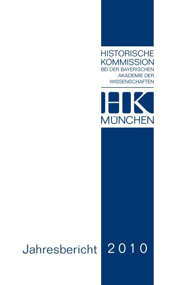 Jahresbericht 2010 - Historische Kommission
