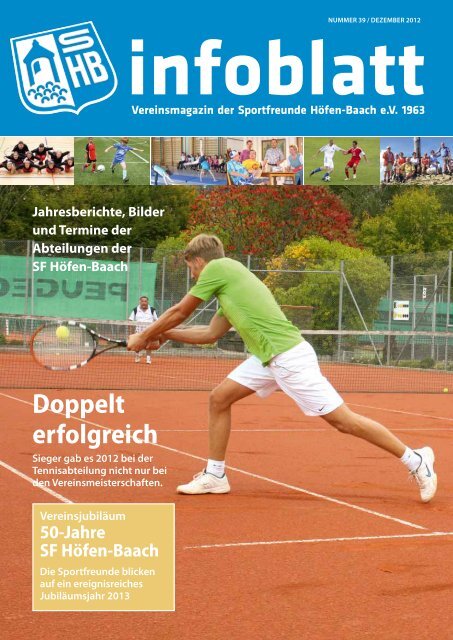 Download komplettes Infoheft 2012 SF Höfen-Baach hier klicken.