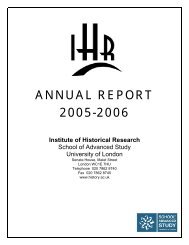 ANNUAL REPORT 2005-2006 - Institute of Historical Research