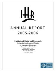 ANNUAL REPORT 2005-2006 - Institute of Historical Research