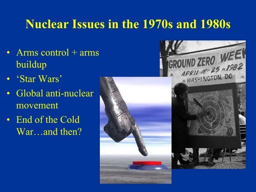 Nuclear Issues in the 1970s and 1980s