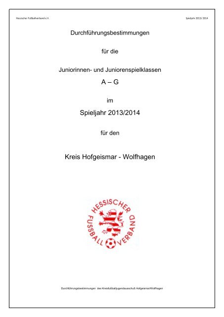 A – G Spieljahr 2013/2014 Kreis Hofgeismar - Wolfhagen