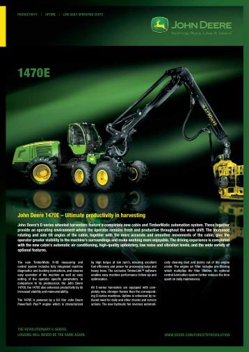 John Deere 1470E â Ultimate productivity in harvesting