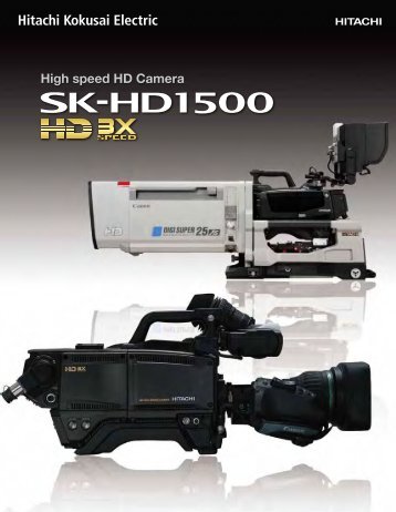 High speed HD Camera - Hitachi Kokusai Electric America, Ltd.