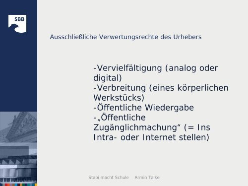 Rechtsfragen der Mediennutzung im Unterricht - Staatsbibliothek zu ...