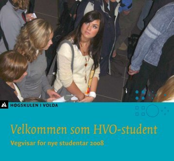 Vegvisar til nye studentar 2008 - HÃ¸gskulen i Volda