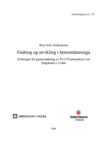 Endring og utvikling i lÃ¦rerutdanninga - HÃ¸gskulen i Volda