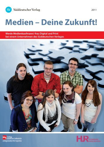 Medien â Deine Zukunft! - Verlagsgruppe HÃ¼thig Jehle Rehm GmbH