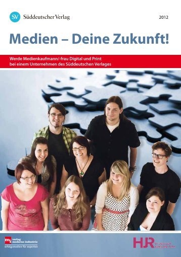 Medien â Deine Zukunft! - Verlagsgruppe HÃ¼thig Jehle Rehm GmbH