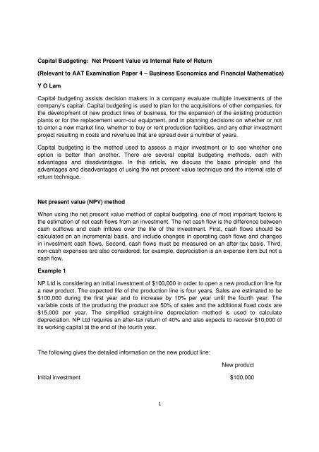 1 Capital Budgeting: Net Present Value vs Internal Rate of Return ...