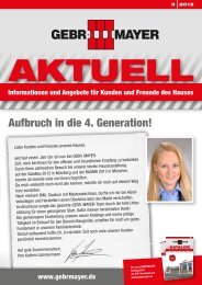 itarbeitern Aufbruch in die 4. Generation! - Gebr. Mayer