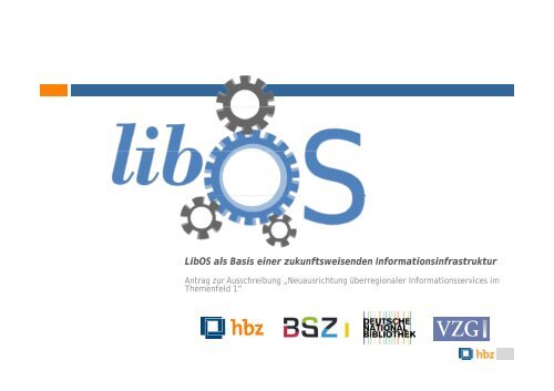 LibOS als Basis einer zukunftsweisenden Informationsinfrastruktur