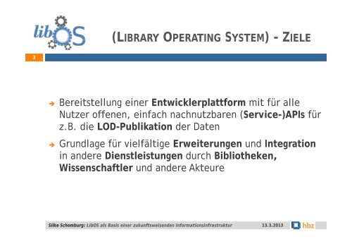 LibOS als Basis einer zukunftsweisenden Informationsinfrastruktur