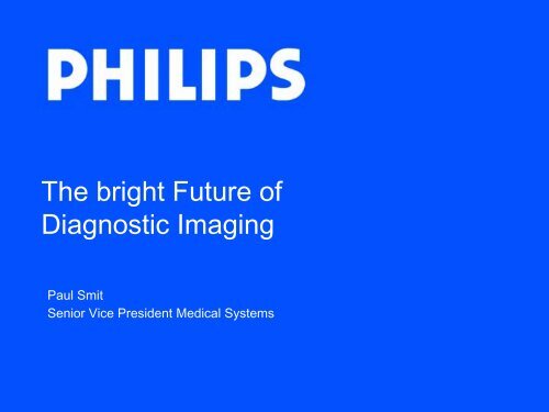 The bright Future of Diagnostic Imaging