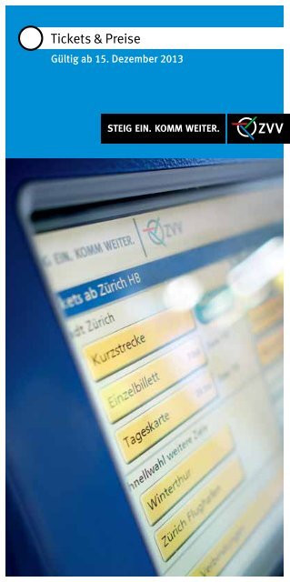 Tickets und Preise, gültig ab 15.12.2013 (PDF, 1.4MB) - ZVV