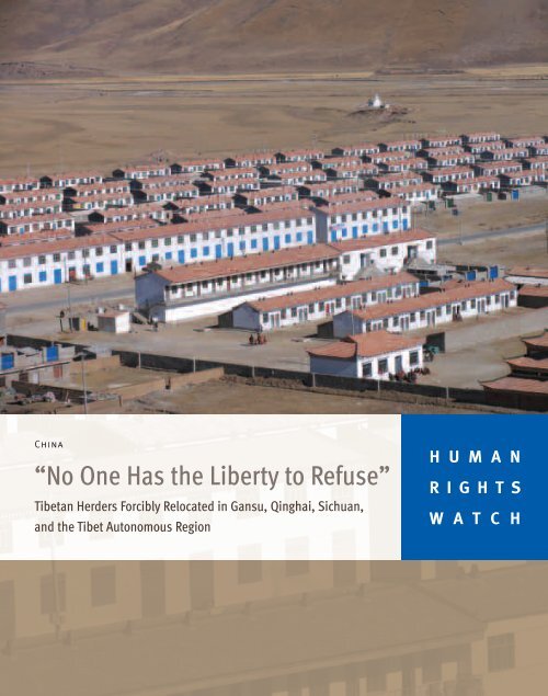 âNo One Has the Liberty to Refuseâ - Human Rights Watch