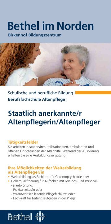 Staatlich anerkannte/r Altenpflegerin/Altenpfleger - Bethel im Norden