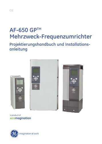 AF-650 GPTM Mehrzweck-Frequenzumrichter - G E Power Controls