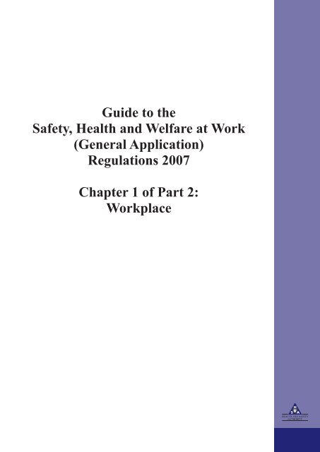 Guide to the Safety, Health and Welfare at Work (General Application)