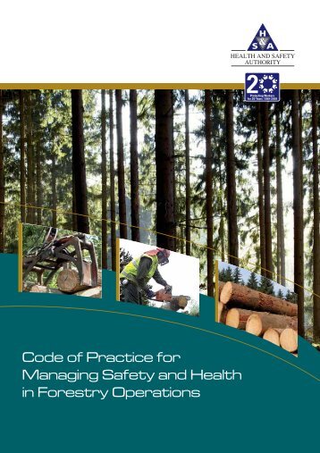 Code of Practice for Managing Safety and Health in Forestry ...