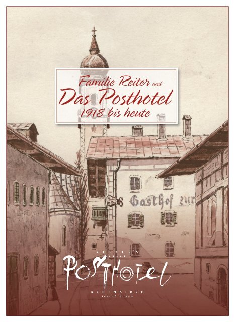 Das Posthotel - 1918 bis heute