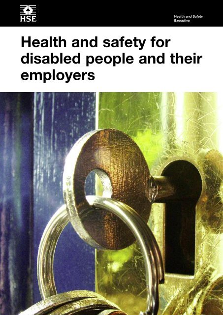 Health and safety for disabled people and their employers - HSE