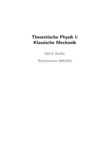Theoretische Physik I: Klassische Mechanik - Institut für ...