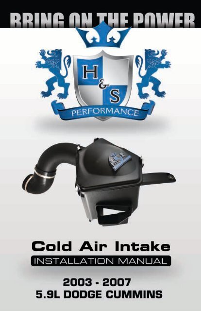 5.9L Cold Air Intake Instruction Manual - H&S Performance