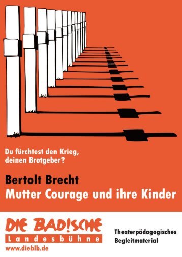 Begleitmaterial zu Mutter Courage und ihre Kinder 1.0 MByte