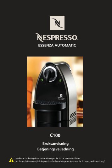 Bruksanvisning Betjeningsvejledning - Nespresso
