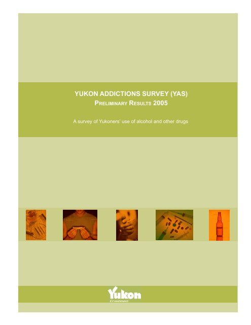 Yukon Addictions Survey - Health and Social Services - Government ...