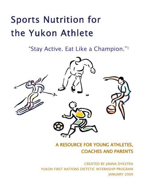 Sports Nutreition for the Yukon Athelete