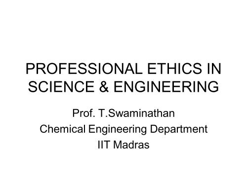professional ethics in science & engineering - Department of ...