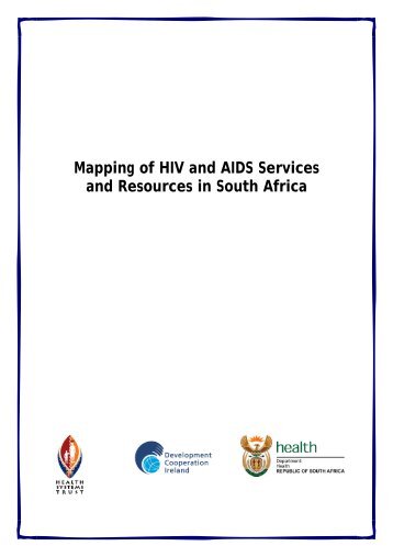 Mapping of HIV and AIDS Services and Resources - Health Systems ...