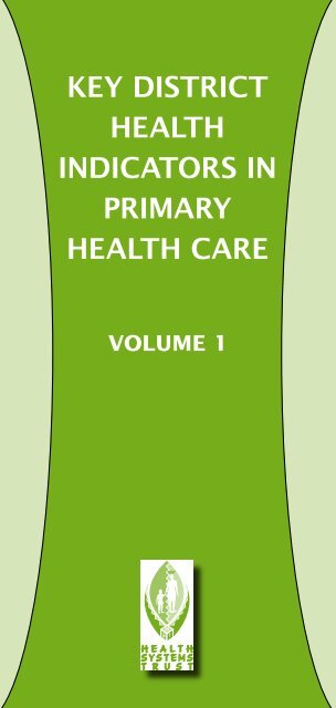 key district health indicators in primary health care - Health Systems ...