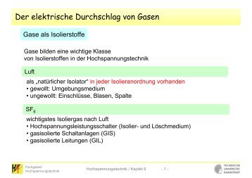 Der elektrische Durchschlag von Gasen - Fachgebiet ...